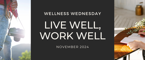 WELLNESS WEDNESDAY Nov 2024